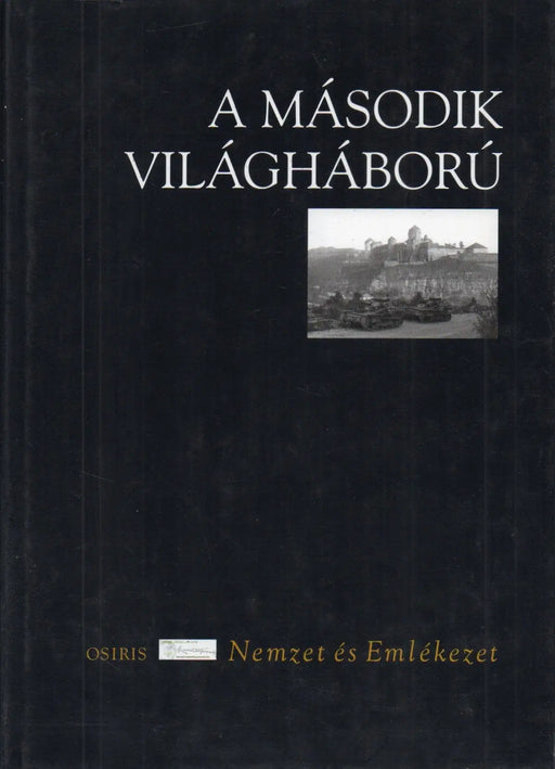 A második világháború - Oskola Antikvárium