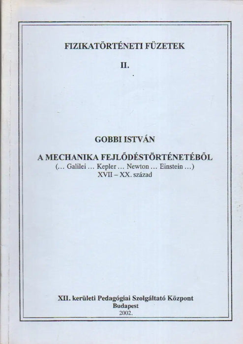 A mechanika fejlődéstörténetéből - Oskola Antikvárium