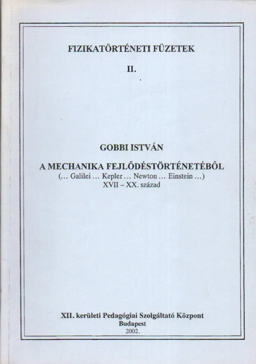 A mechanika fejlődéstörténetéből - Oskola Antikvárium
