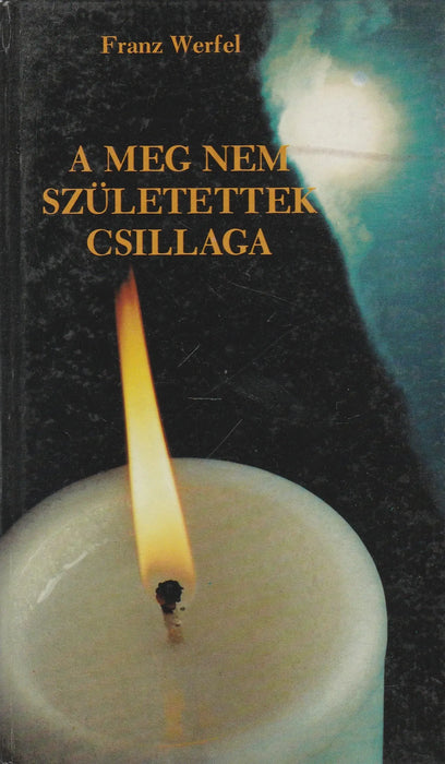 A meg nem születettek csillaga - Oskola Antikvárium
