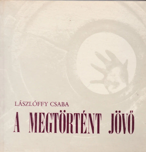 A megtörtént jövő - Oskola Antikvárium