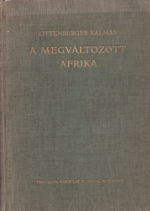 A megváltozott Afrika - Oskola Antikvárium