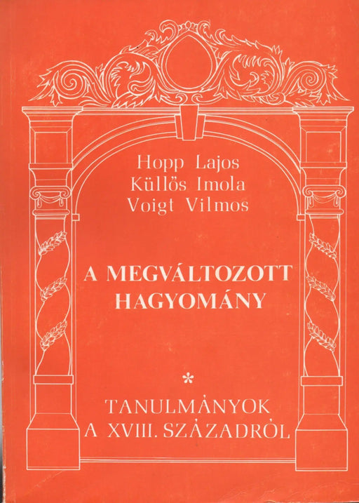 A megváltozott hagyomány - Oskola Antikvárium