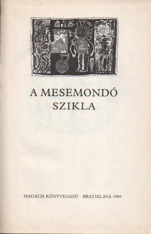A mesemondó szikla - Oskola Antikvárium