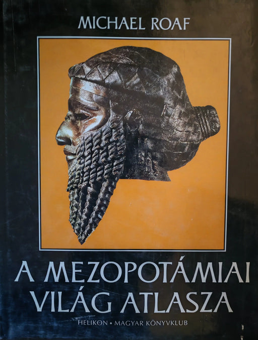 A mezopotámiai világ atlasza - Oskola Antikvárium