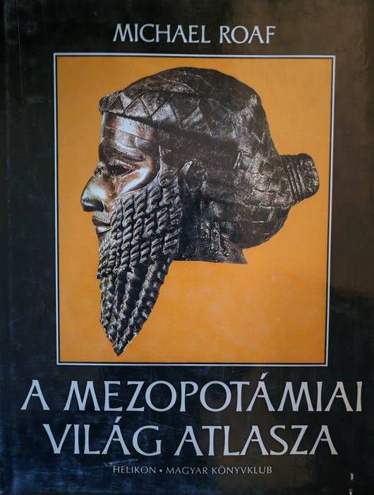 A mezopotámiai világ atlasza - Oskola Antikvárium
