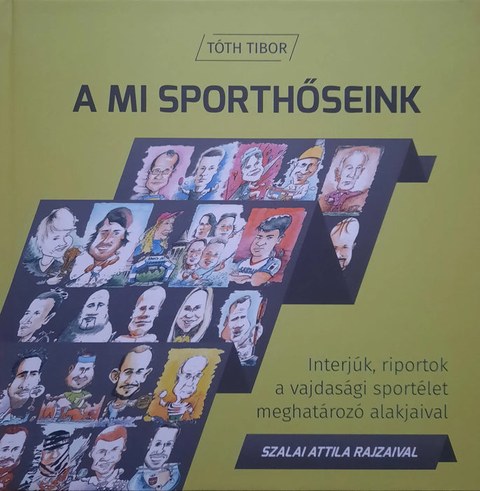 A mi sporthőseink - Oskola Antikvárium