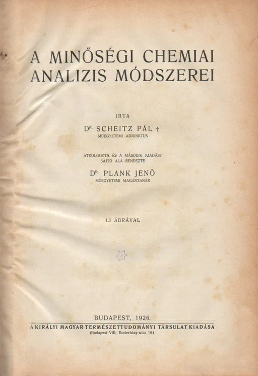 A minőségi chemiai analizis módszerei - Oskola Antikvárium
