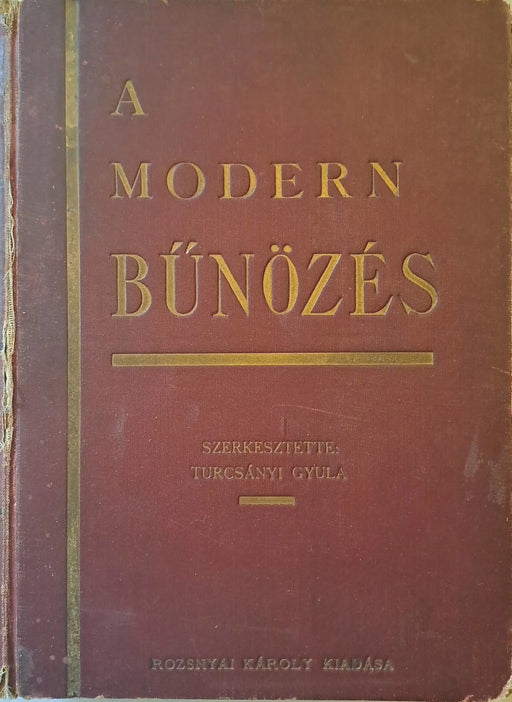 A modern bűnözés I - II. - Oskola Antikvárium