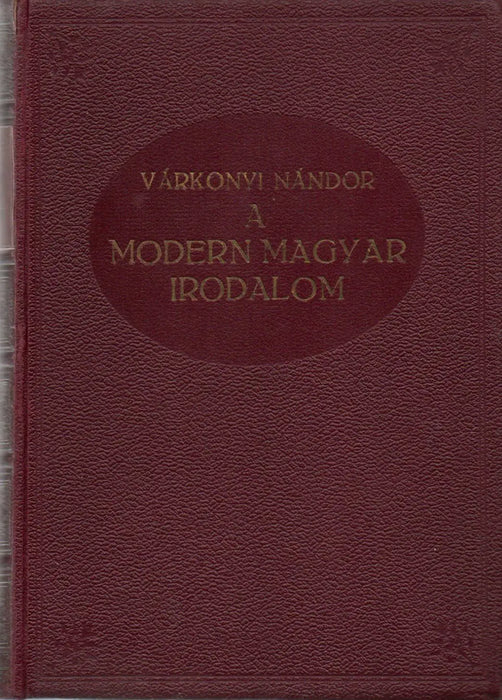 A modern magyar irodalom - Oskola Antikvárium