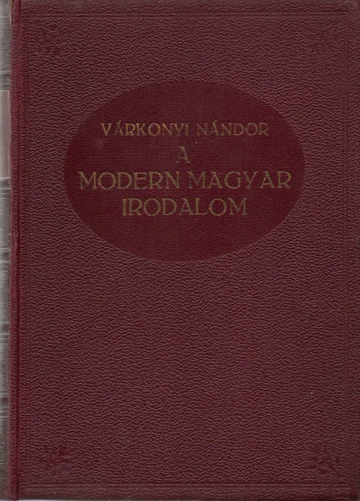 A modern magyar irodalom - Oskola Antikvárium