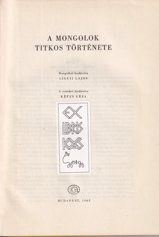 A mongolok titkos története - Oskola Antikvárium