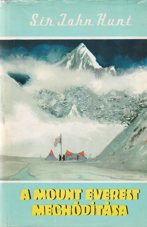 A Mount Everest meghódítása - Oskola Antikvárium