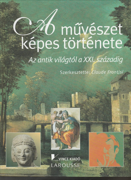 A művészet képes története - Oskola Antikvárium
