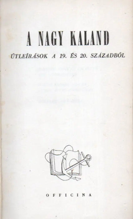 A nagy kaland - Oskola Antikvárium