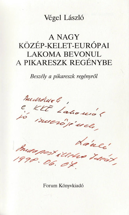 A nagy Közép - Kelet - Európai Lakoma bevonul a pikareszk regénybe - Oskola Antikvárium