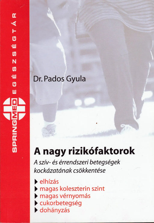 A nagy rizikófaktorok - Oskola Antikvárium