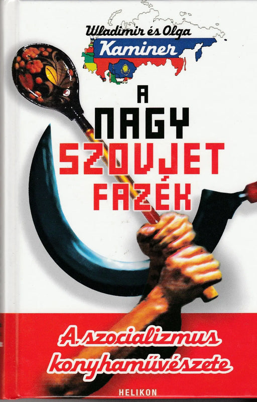 A nagy szovjet fazék - Oskola Antikvárium