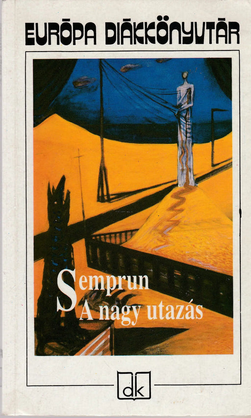 A nagy utazás - Oskola Antikvárium