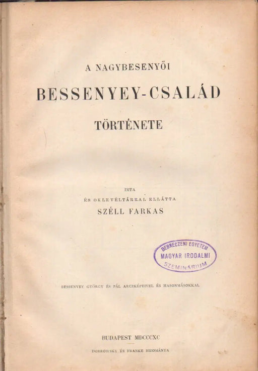 A nagybesenyői Bessenyey - család története - Oskola Antikvárium