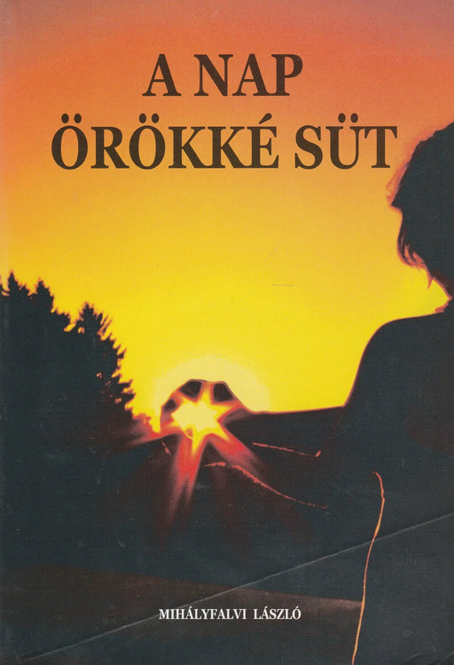 A nap örökké süt - Oskola Antikvárium