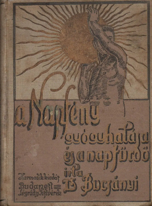 A napfény gyógyhatása és a napfürdő - Oskola Antikvárium