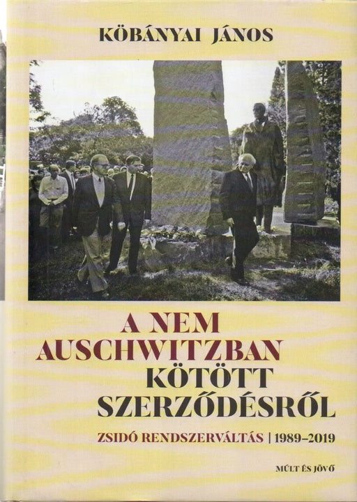 A nem Auschwitzban kötött szerződésről - Oskola Antikvárium
