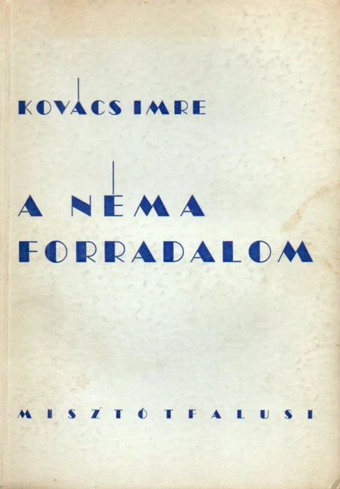 A néma forradalom - Oskola Antikvárium