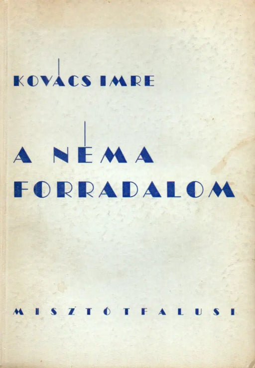 A néma forradalom - Oskola Antikvárium