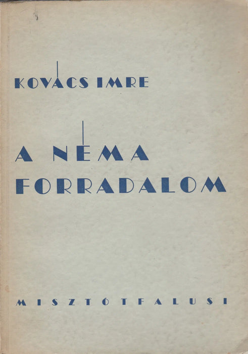 A néma forradalom - Oskola Antikvárium
