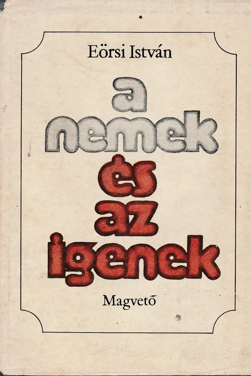 A nemek és az igenek - Oskola Antikvárium