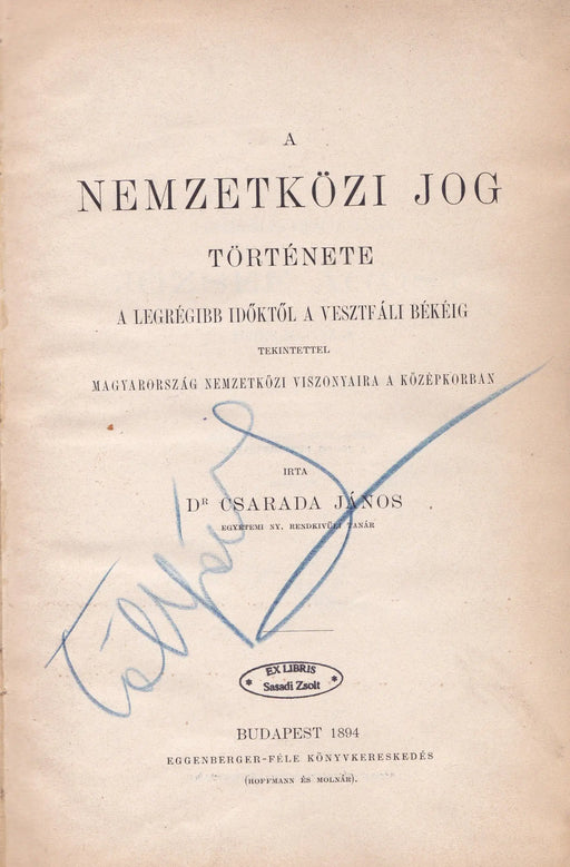 A nemzetközi jog története - Oskola Antikvárium