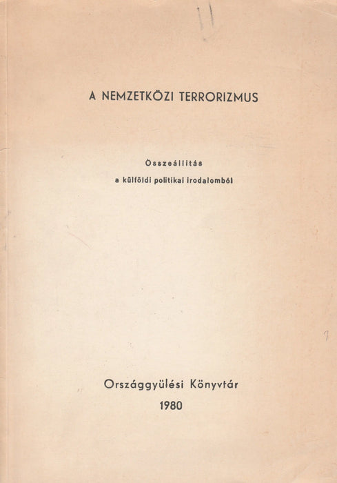 A nemzetközi terrorizmus - Oskola Antikvárium