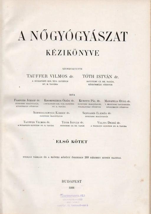 A nőgyógyászat kézikönyve I - II. - Oskola Antikvárium