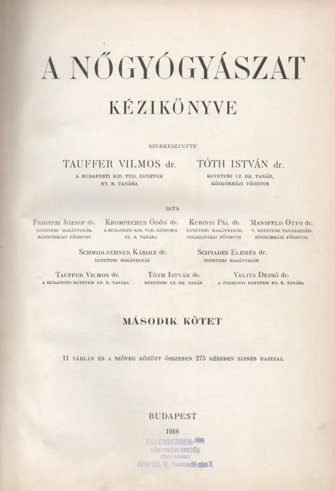 A nőgyógyászat kézikönyve II. - Oskola Antikvárium