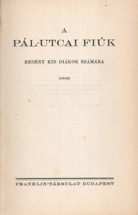 A Pál - utcai fiúk - Oskola Antikvárium