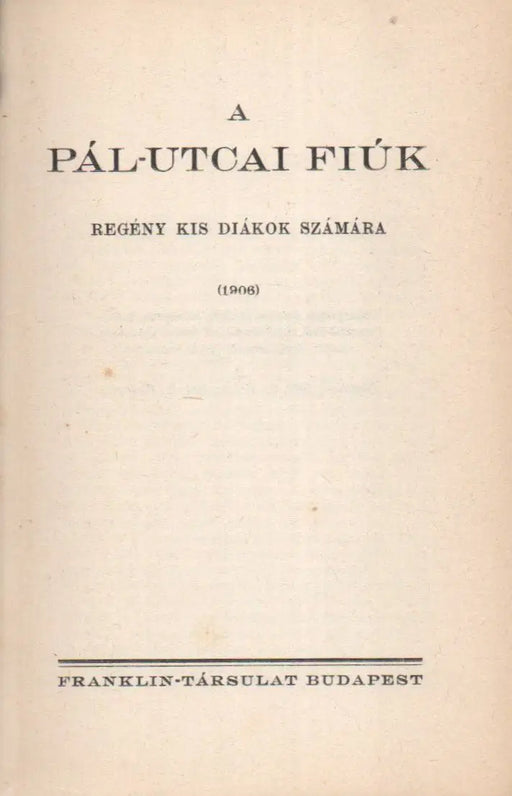 A Pál - utcai fiúk - Oskola Antikvárium