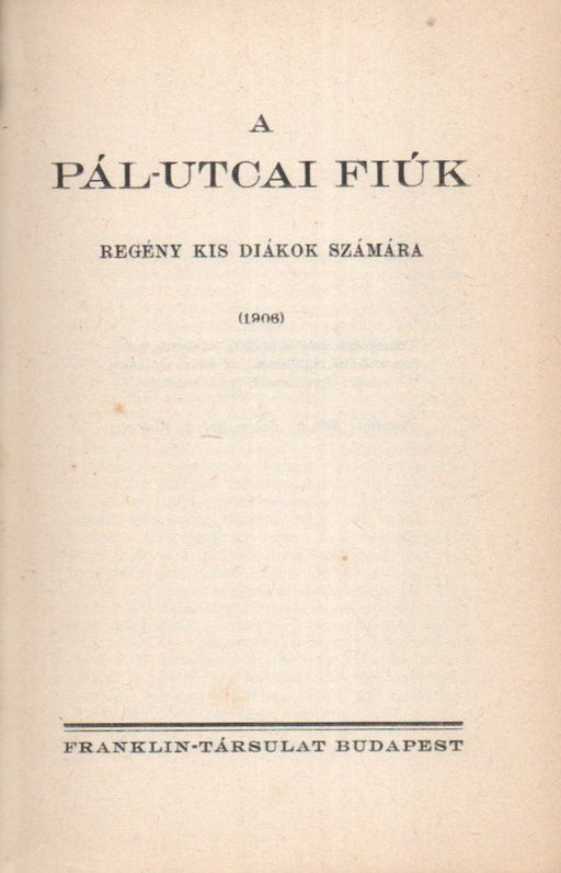 A Pál - utcai fiúk - Oskola Antikvárium