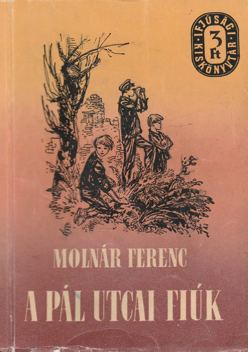 A Pál utcai fiúk - Oskola Antikvárium