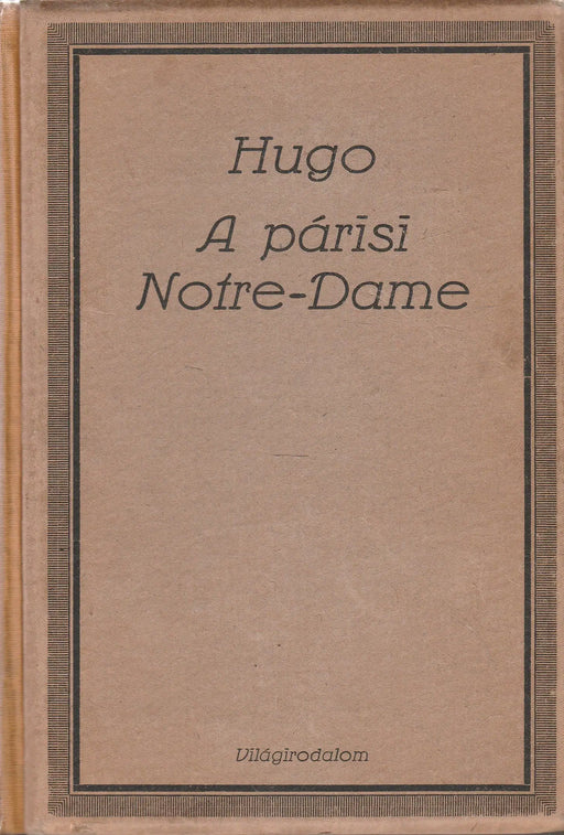 A párisi Notre - Dame I - II. - Oskola Antikvárium