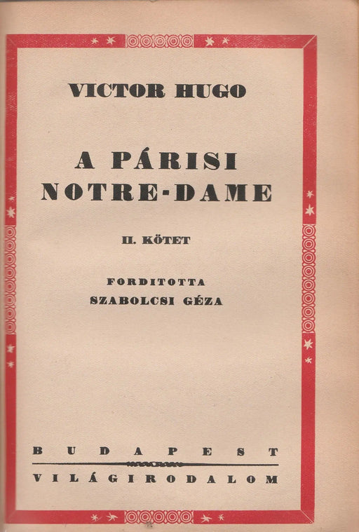 A párisi Notre - Dame I - II. - Oskola Antikvárium