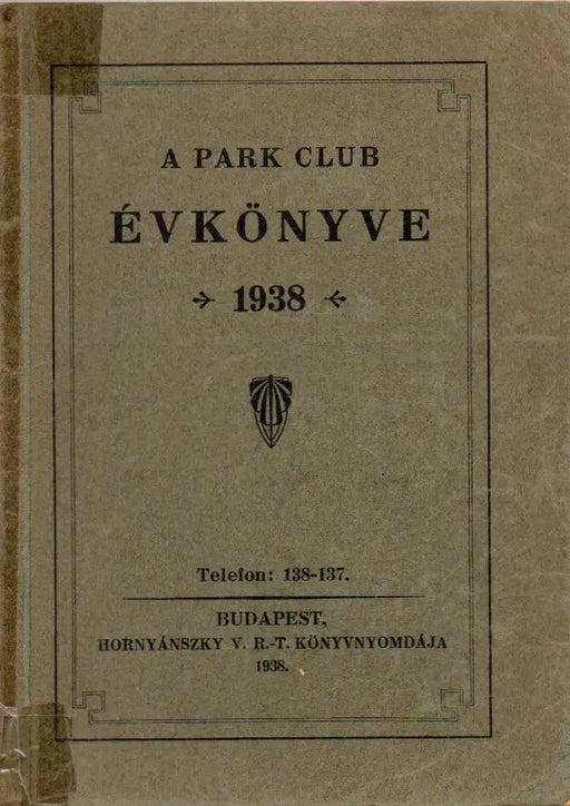 A Park Club évkönyve 1938 - Oskola Antikvárium