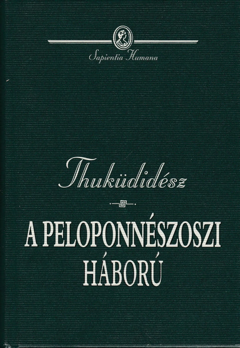 A peloponnészoszi háború - Oskola Antikvárium