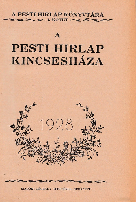 A Pesti Hírlap Kincsesháza 1928 - Oskola Antikvárium