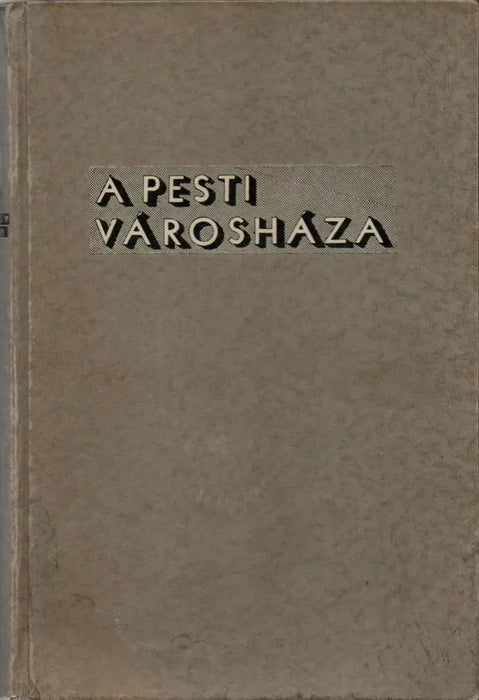 A Pesti Városháza - Oskola Antikvárium