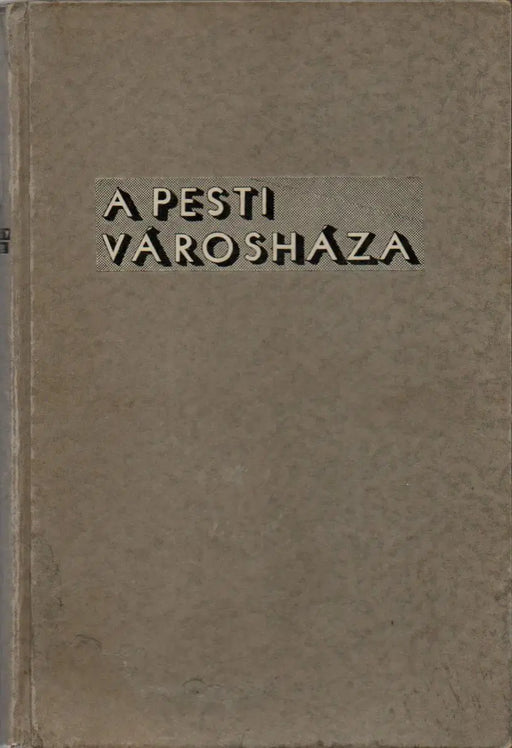A Pesti Városháza - Oskola Antikvárium
