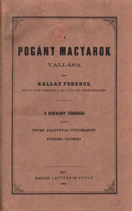 A pogány magyarok vallása - Oskola Antikvárium