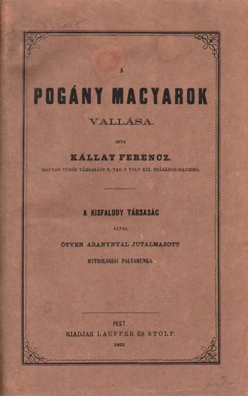 A pogány magyarok vallása - Oskola Antikvárium