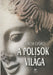 A polisok világa - Oskola Antikvárium
