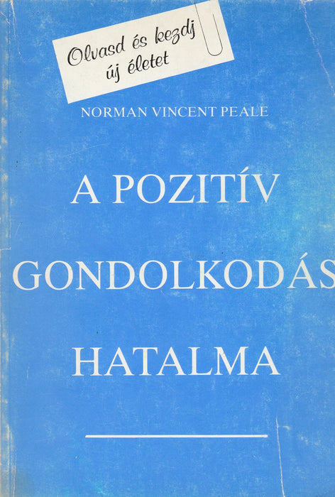 A pozitív gondolkodás hatalma - Oskola Antikvárium